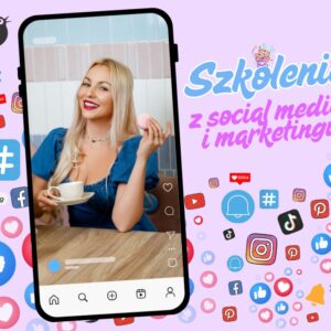SZKOLENIE: SOCIAL MEDIA & MARKETING